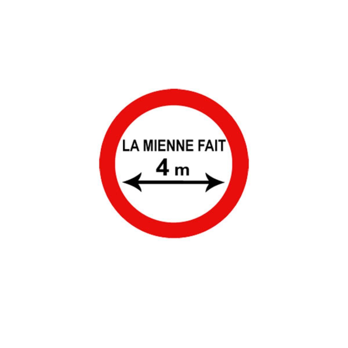 Plaque en métal La mienne fait 4 mètres - Diamètre 14,5 cm - Blanc, rouge