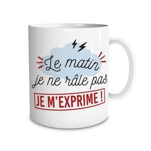 Mug `Le Matin Je Rale Pas..`