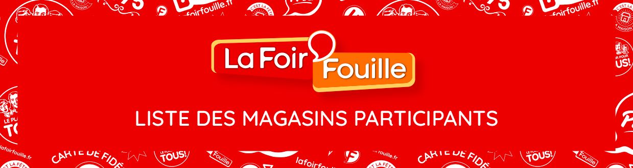 LISTE DES MAGASINS PARTICIPANTS