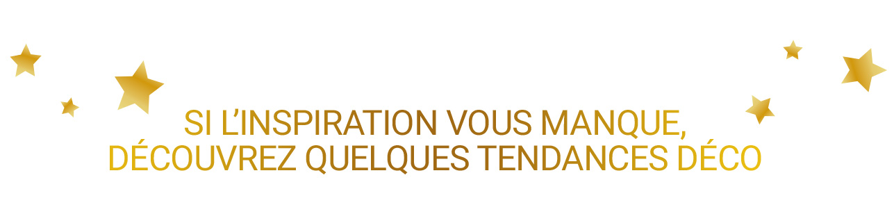 Découvrez quelques tendances déco