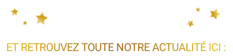 Et retrouvez toute notre actualité ici