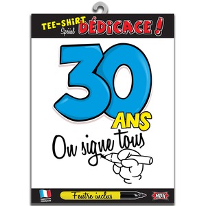 Tee-shirt Spécial dédicace 30 ans en coton - TU